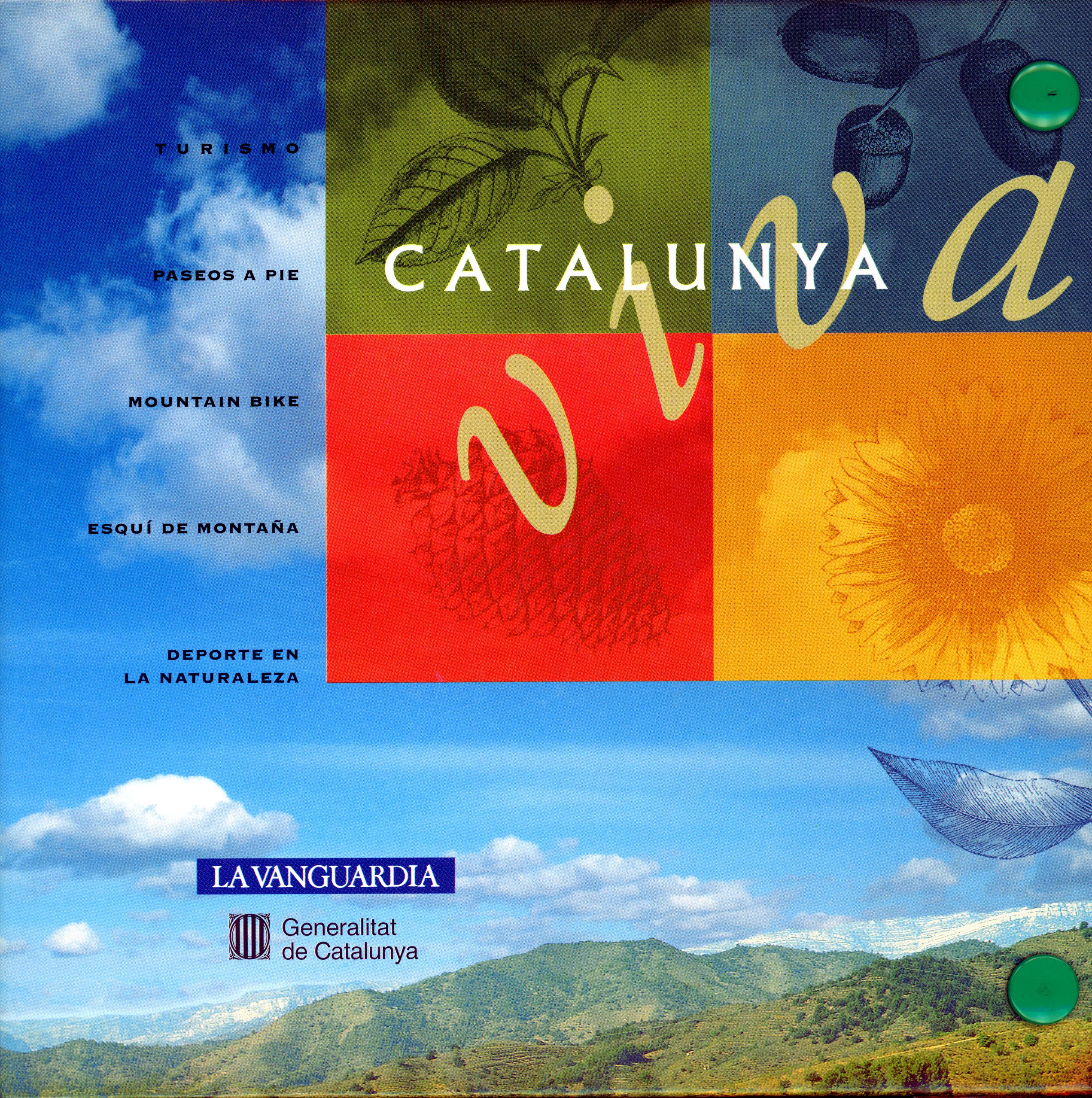 Catalunya viva : Turismo · Paseos a pie · Mountain bike · Esquí de montaña · Deportes en la naturaleza - Portada